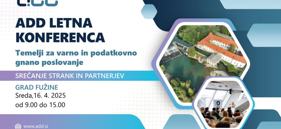 INVITATION TO THE ANNUAL ADD CONFERENCE 2025, WHICH WILL BE HELD ON APRIL 16, 2025, AT FUŽINE CASTLE